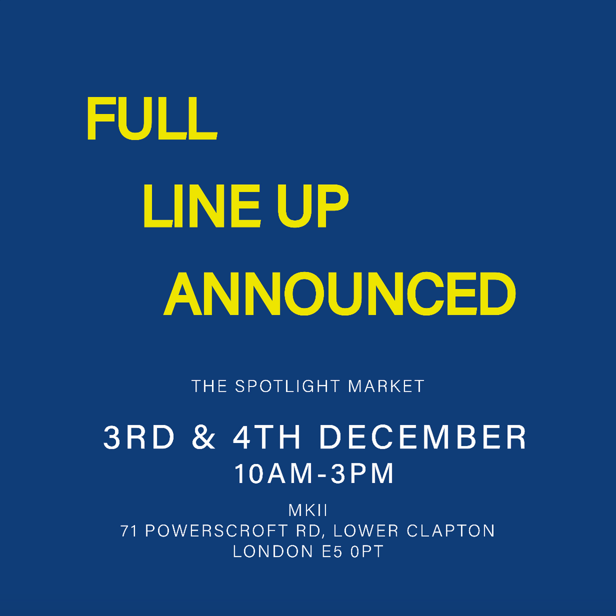 THE FULL TWO DAY LINE UP FOR THE NEXT SPOTLIGHT MARKET HAS BEEN ANNOUN ...